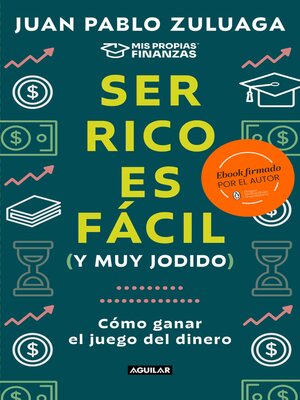 Ser rico es fácil (y muy jodido) - ebook